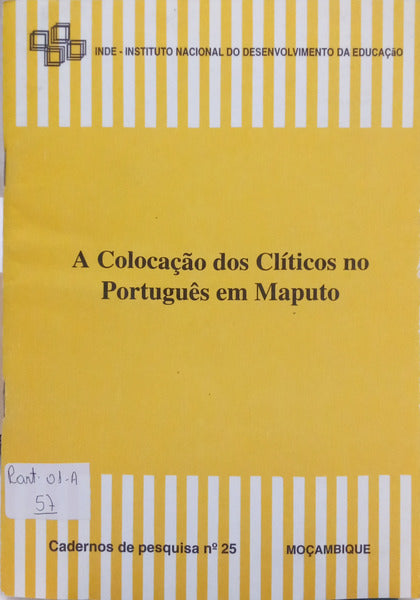 A COLOCAÇÃO DOS CLÍTICOS NO PORTUGUÊS EM MAPUTO.