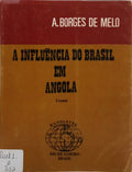 A INFLUÊNCIA DO BRASIL EM ANGOLA.