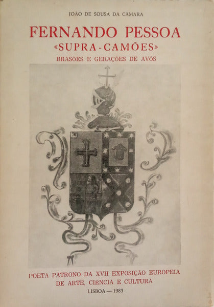 FERNANDO PESSOA «SUPRA-CAMÕES» BRASÕES E GERAÇÕES DE AVÓS.