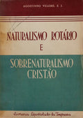 NATURALISMO ROTÁRIO E SOBRENATURALISMO CRISTÃO.