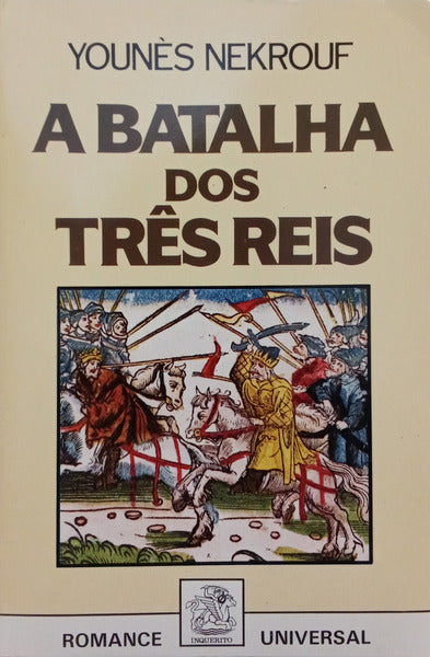 A BATALHA DOS TRÊS REIS.