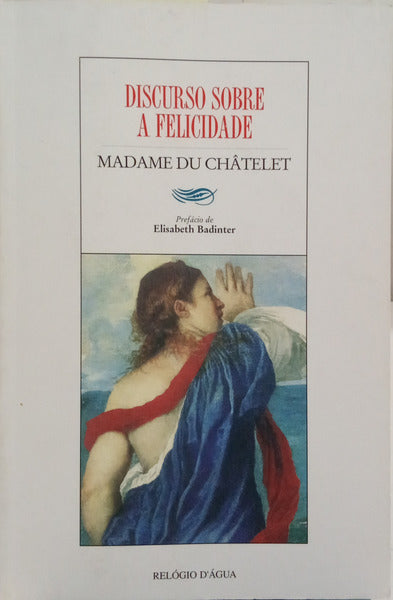 DISCURSO SOBRE A FELICIDADE.