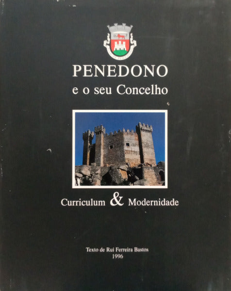 PENEDONO E O SEU CONCELHO: CURRICULUM & MODERNIDADE.