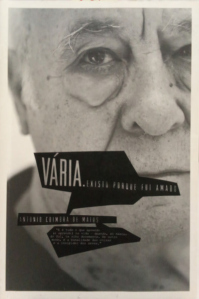 VÁRIA: EXISTO PORQUE FUI AMADO. [1.ª EDIÇÃO C/DED.]