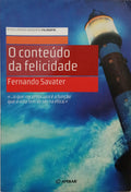 O CONTEÚDO DA FELICIDADE. [1.ª EDIÇÃO]
