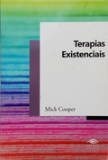 TERAPIAS EXISTENCIAIS. [1.ª EDIÇÃO]