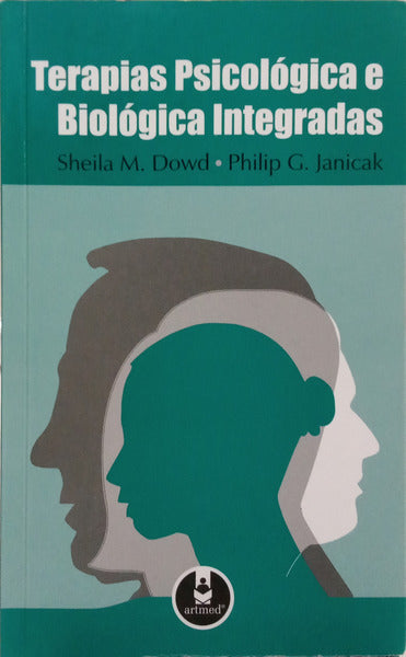 TERAPIAS PSICOLÓGICA E BIOLÓGICA INTEGRADAS.