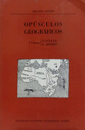 OPÚSCULOS GEOGRÁFICOS. [2 VOLS.]