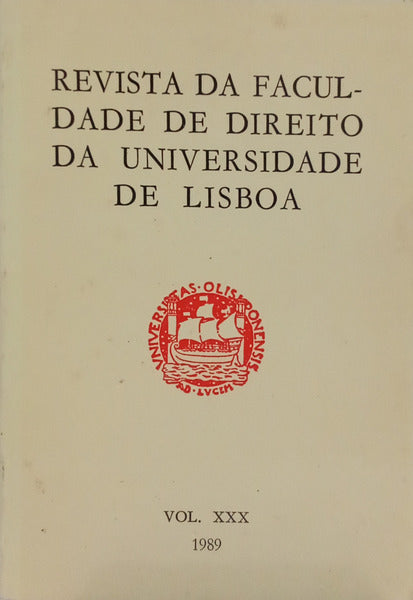 REVISTA DA FACULDADE DE DIREΙΤΟ DA UNIVERSIDADE DE LISBOA, VOL. XXX, 1989.