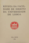 REVISTA DA FACULDADE DE DIREΙΤΟ DA UNIVERSIDADE DE LISBOA, VOL. XXVII, 1986.