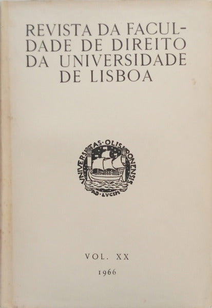 REVISTA DA FACULDADE DE DIREΙΤΟ DA UNIVERSIDADE DE LISBOA, VOL. XX, 1966.