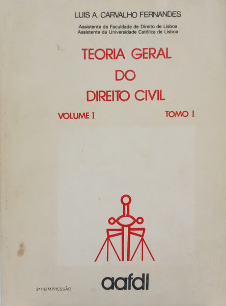 TEORIA GERAL DO DIREITO CIVIL, TOMO I.
