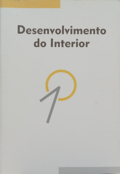 PROGRAMAS ESPECÍFICOS PARA O DESENVOLVIMENTO DO INTERIOR.