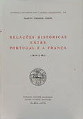 RELAÇÕES HISTÓRICAS ENTRE PORTUGAL E A FRANÇA, (1430-1481).