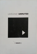 UKRAINE! UNMUTED.