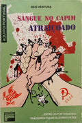 SANGUE NO CAPIM ATRAIÇOADO. [14.ª EDIÇÃO]