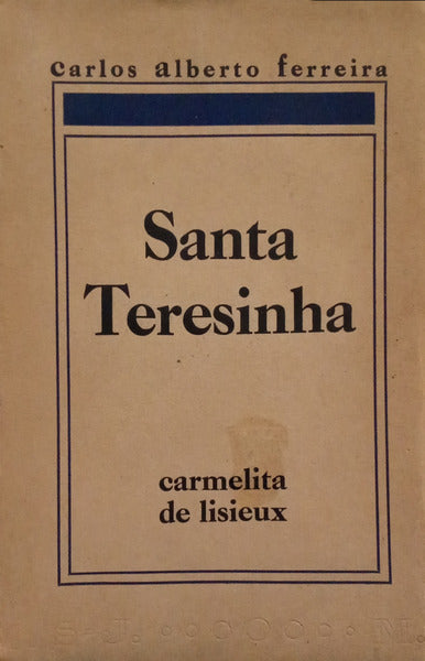 SANTA TERESINHA CARMELITA DE LISIEUX.