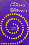 MAKARENKO. (Anton) POEMA PEDAGÓGICO, III.