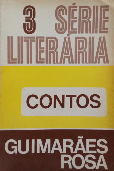 GUIMARÃES ROSA. (João) CONTOS.