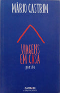CASTRIM. (Mário) VIAGENS EM CASA.