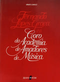 CAMILO. (Viriato) FERNANDO LOPES-GRAÇA E O CORO DA ACADEMIA DE AMADORES DE MÚSICA. [1.ª EDIÇÃO]