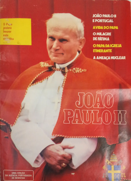 ARAÚJO. (Miguel de) JOÃO PAULO II E PORTUGAL, A VIDA DO PAPA, O MILAGRE DE FÁTIMA, O PAPA DA IGREJA ITINERANTE, A AMEAÇA NUCLEAR.