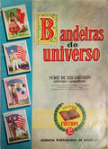 BANDEIRAS DO UNIVERSO: SÉRIE DE 128 CROMOS COLORIDOS E COMALTADOS.