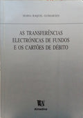 AS TRANSFERÊNCIAS ELECTRÓNICAS DE FUNDOS E OS CARTÕES DE DÉBITO.