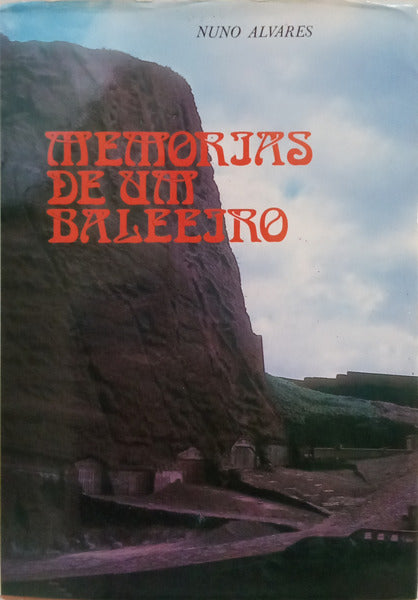 ALVARES. (Nuno) MEMÓRIAS DE UM BALEEIRO.