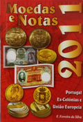 FERREIRA DA SILVA. (F.) CATÁLOGO DE MOEDAS E NOTAS PORTUGUESAS E DA UNIÃO EUROPEIA: CÉDULAS, MOEDAS E NOTAS DAS EX-COLÓNIAS. [23.ª EDIÇÃO]