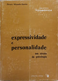MIRANDA SANTOS. (Alvaro) EXPRESSIVIDADE E PERSONALIDADE.