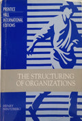 MINTZBERG. (Henry) THE STRUCTURING OF ORGANIZATIONS: A SYNTHESIS OF THE RESEARCH.