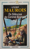 OS SILÊNCIOS DO CORONEL BRAMBLE.