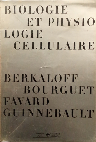 BIOLOGIE ET PHYSIOLOGIE CELLULAIRE.