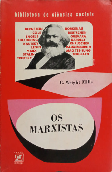 WRIGHT MILLS. (Charles) OS MARXISTAS.