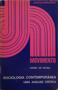 SOUSA. (Daniel de) SOCIOLOGIA CONTEMPORÂNEA: UMA ANÁLISE CRÍTICA.