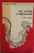 FAGES. (Jean-Baptiste) PARA ENTENDER O ESTRUTURALISMO.