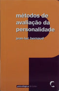 BERNAUD. (Jean-Luc) MÉTODOS DE AVALIAÇÃO DA PERSONALIDADE. [1.ª EDIÇÃO]