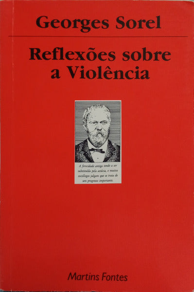 SOREL. (Georges) REFLEXÕES SOBRE A VIOLÊNCIA.