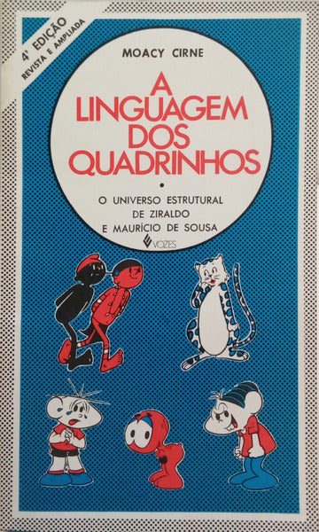 CIRNE. (Moacy) A LINGUAGEM DOS QUADRINHOS. [4.ª EDIÇÃO]