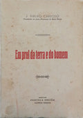 RIBEIRO CARDOSO. (J.) EM PROL DA TERRA E DO HOMEM.