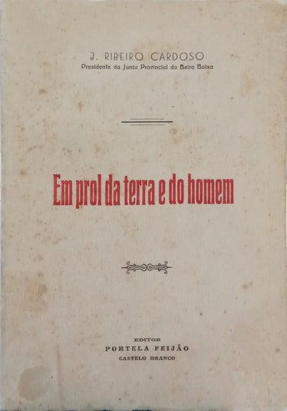 RIBEIRO CARDOSO. (J.) EM PROL DA TERRA E DO HOMEM.
