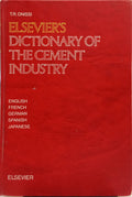 ONISSI. (T. R.) ELSEVIER'S DICTIONARY OF THE CEMENT INDUSTRY.
