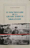 PAVLIOUKOV. (Alexeï) LE FONCTIONNAIRE DE LA GRANDE TERREUR: NIKOLAÏ IEJOV. [C/TARJA]