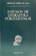 SENA. (Jorge de) ESTUDOS DE LITERATURA PORTUGUESA - II.