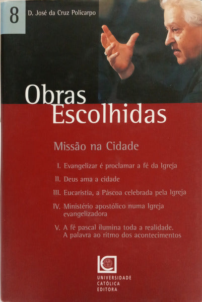 CRUZ POLICARPO. (José da) MISSÃO NA CIDADE.