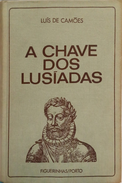 CAMÕES. (Luís Vaz de) A CHAVE DOS LUSÍADAS. [11.ª EDIÇÃO]