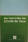 MELO ????. (João Cabral de) A ESCOLA DAS FACAS: POESIA 1975-1980. [2.ª EDIÇÃO]