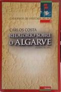 COSTA. (Carlos) RELATÓRIO SOBRE O ALGARVE (AGOSTO DE 1952).