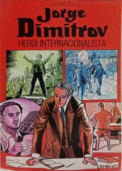 JOSÉ RUY. JORGE DIMITROV: HERÓI INTERNACIONALISTA.